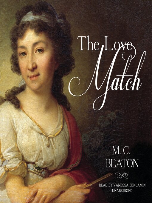 Title details for The Love Match by M. C. Beaton - Available